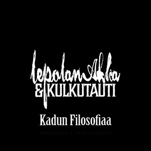Kadun filosofiaa