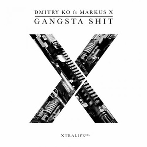 Gangsta Sh*t (Original Mix)