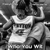 Kevin Harris - Who You Wit