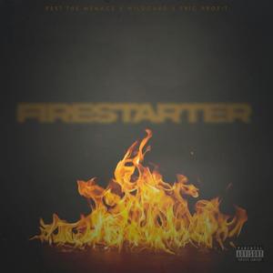 Firestarter (feat. Wildcard & Eric Profit)