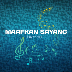 Ma'afkan Sayang