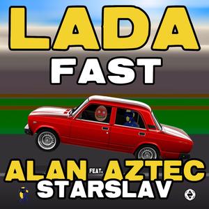 Lada Fast (feat. StarSlav)