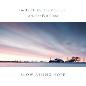 Go Tell It On The Mountain Arr. For Felt Piano