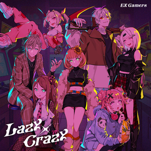Lazy × Crazy