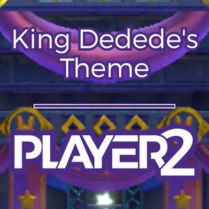 King Dedede's Theme (from "Kirby Super Star") (Remix)