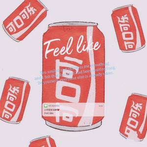 Feel like(prod by Mocookie）