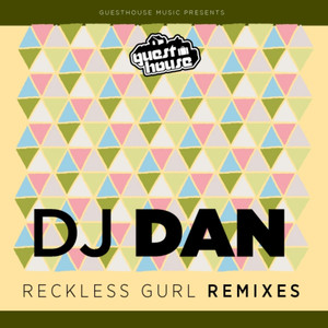 Reckless Gurl (WhiteNoize Mix)