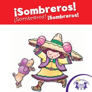 Sombreros! Sombreros! Sombreros!
