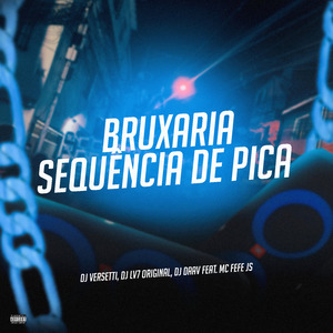 Bruxaria Sequência De Pica