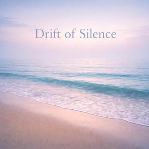 Дрейф тишины