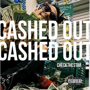 Cashed Out