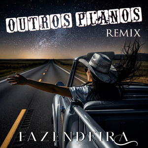 OUTROS PLANOS (Remix)