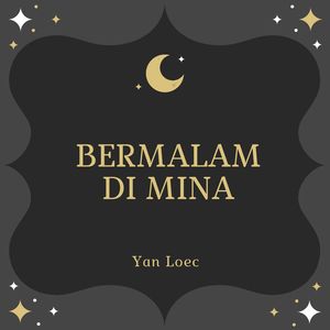 BERMALAM DI MINA