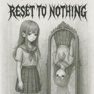 Reset to Nothing