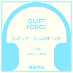 Quiet Force - Audio Magnesium