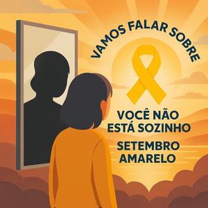 Hoje é Setembro Amarelo