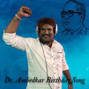 DR Ambedkar Birthday Song