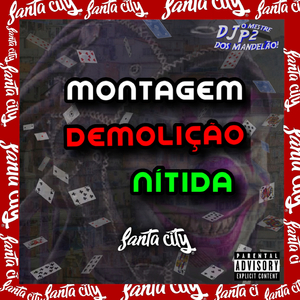 MONTAGEM DEMOLIÇÃO NITIDA