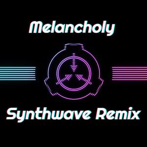 SCP: Secret Laboratory | Melancholy (Synthwave Remix)
