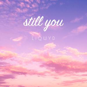 Still You