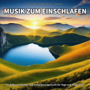 Einschlafmusik zum Entschleunigen
