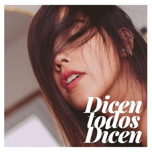 Dicen Todos Dicen