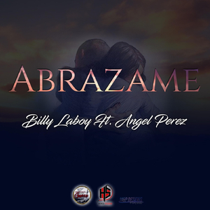 Abrazame (feat. Angel Perez)