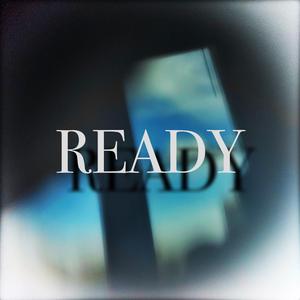 Ready (feat. BL3SS)