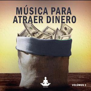 Atrae dinero 4 (música para atraer dinero)