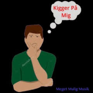 Kigger På Mig