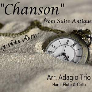 Suite Antique: V. Chanson (Arr. for Harp, Flute, Cello)