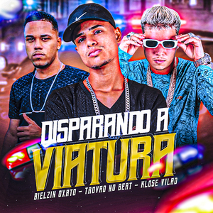 Disparando a Viatura