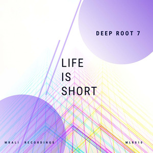 Life Is Short (Original Mix)