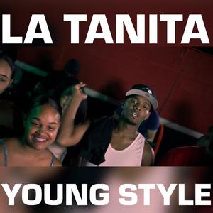 LA TANITA (feat. YOUNG STYLE)