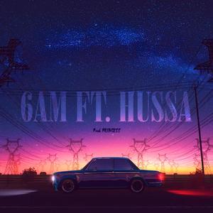 6AM (feat. Hussa)