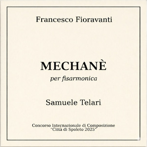 Mechanè (per fisarmonica - Concorso Internazionale di Composizione "Città di Spoleto 2025")