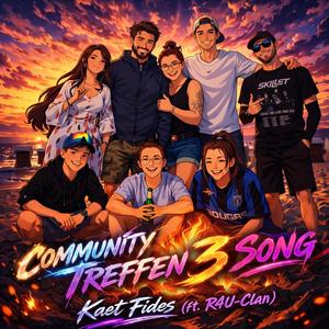 Communty Treffen 3 Hymne (feat. R4U-Clan)