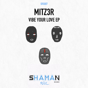Vibe Your Love (Original Mix)