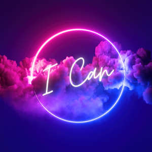 I Can