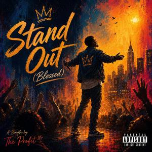 Stand Out (Blessed)