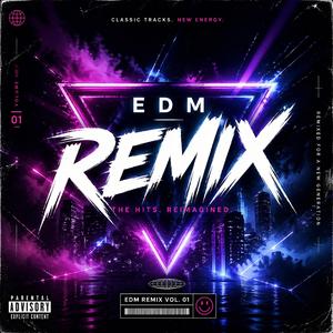 EDM (Remix )