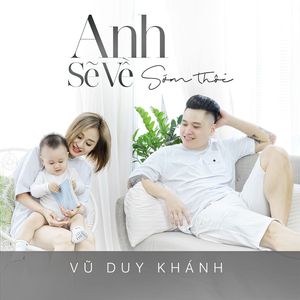 Anh Sẽ Về Sớm Thôi
