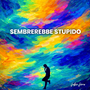 SEMBREREBBE STUPIDO