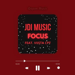 Focus (Prod. By_JDi Music)