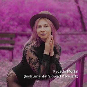 Pecado Mortal (Instrumental Slowed)