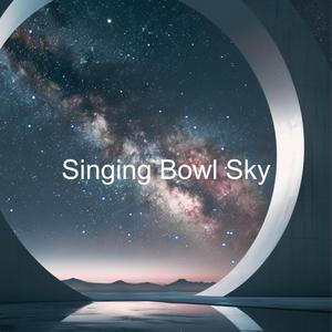 Singing Bowl Sky