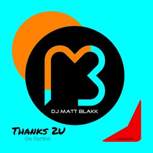 Thanks 2U (On Vibe Mix)