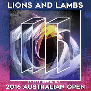 Lions and Lambs (As Featured in the 2016 Australian Open)