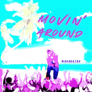 Movin' Around
