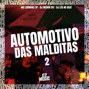 Automotivo das Malditas 2 (feat. DJ LEO NO BEAT)